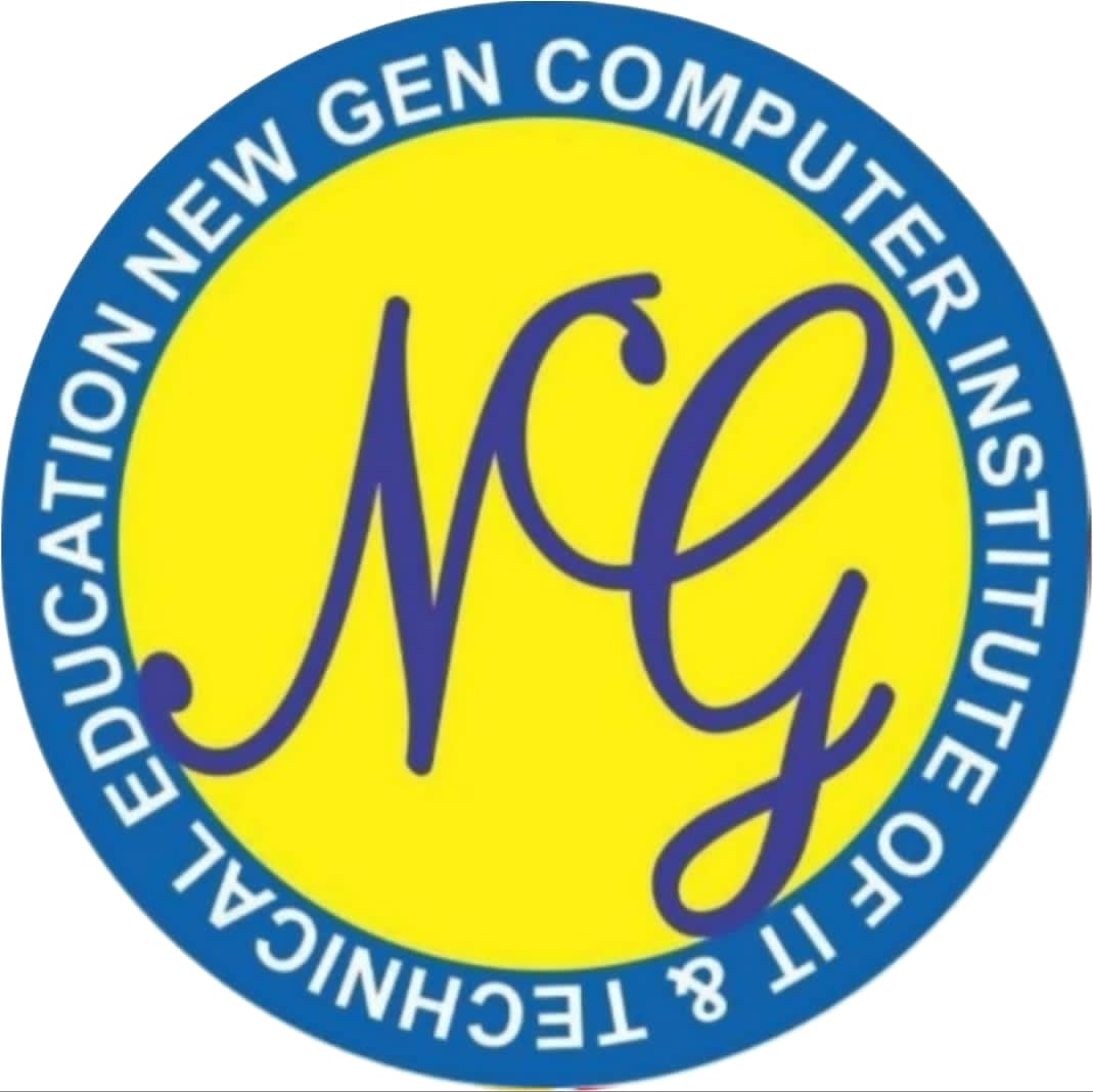 NEW GEN COMPUTER INSTITUTE OF IT & TECHNICAL EDUCATION